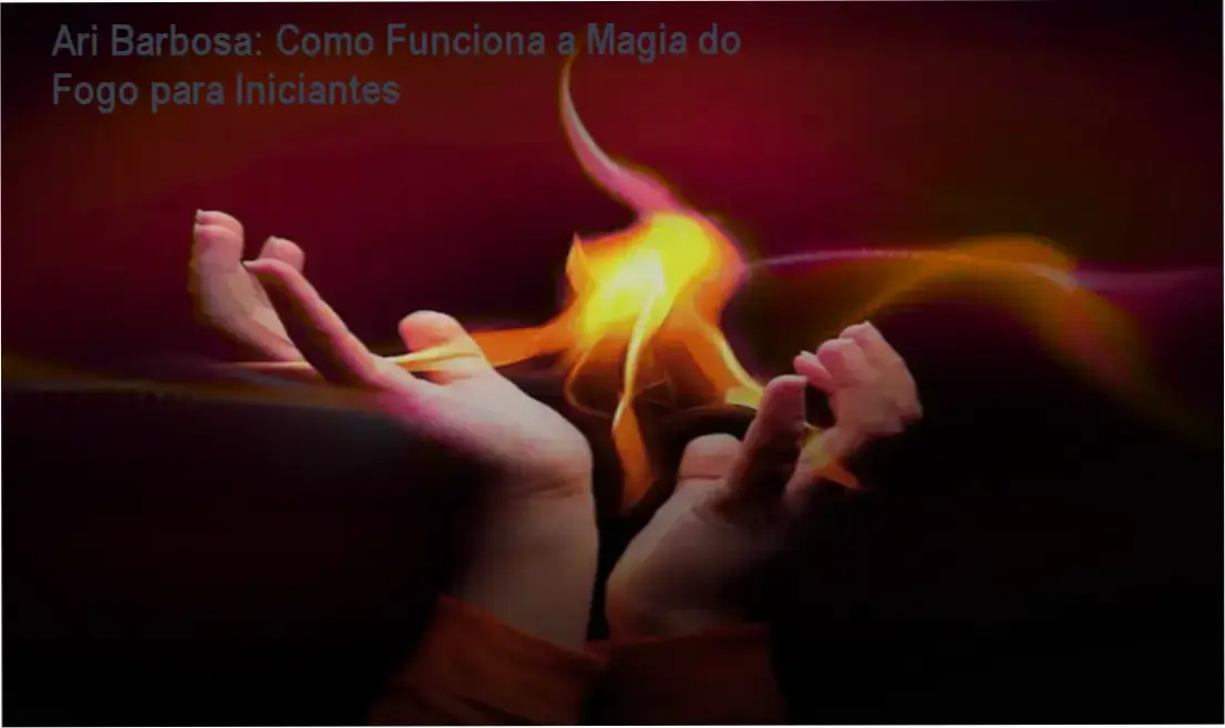 Ari Barbosa: Como Funciona a Magia do Fogo para Iniciantes 1 https://ondeaprender.com.br/ari-barbosa-como-funciona-magia-do-fogo-iniciantes/ Ari Barbosa apresenta o curso Formação Magia do Fogo com símbolo das Sete Chamas