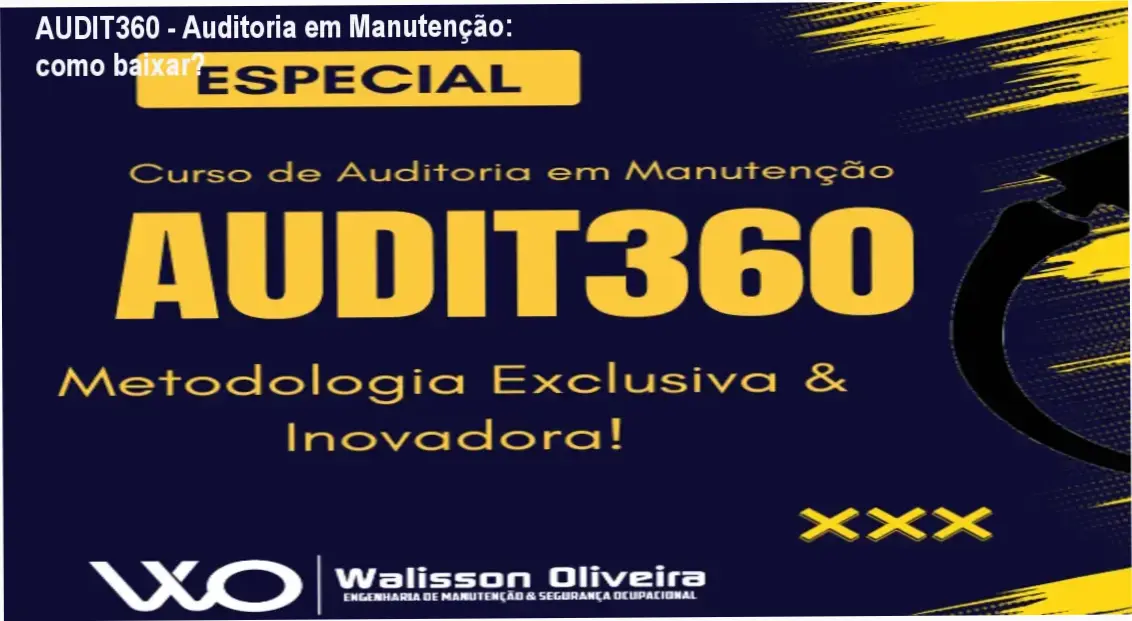 Imagem ilustrando o processo de auditoria em manutenção com checklists AUDIT360