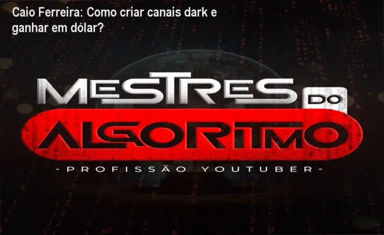 Caio Ferreira apresentando o curso Mestres do Algoritmo para criar canais dark no YouTube