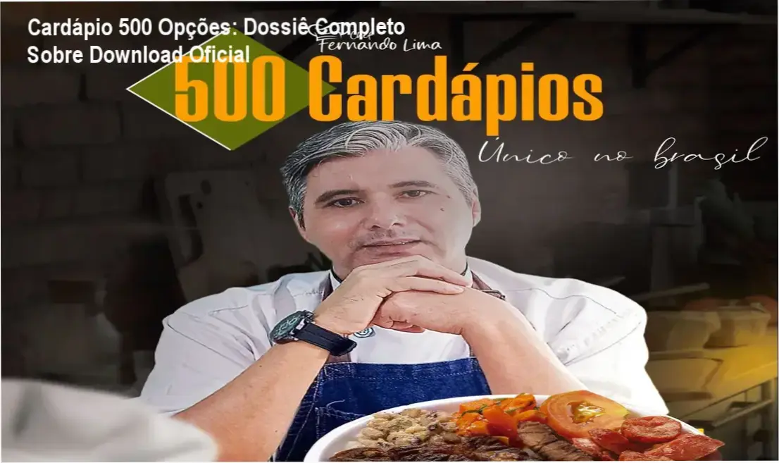 Cardápio 500 Opções: Dossiê Completo Sobre Download Oficial 1 https://ondeaprender.com.br/cardapio-500-opcoes-montadas-completas-onde-baixar-oficial/ Capa do ebook Cardápio com 500 Opções Montadas em dispositivo digital