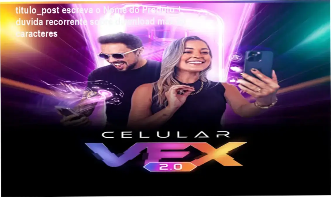 titulo_post escreva o Nome do Produto + duvida recorrente sobre download max 60 caracteres 1 https://ondeaprender.com.br/celular-vfx-viral-autor-produtor-adrian-sacomani-5/ Celular VFX Viral com efeito visual cinematográfico destacando o download oficial
