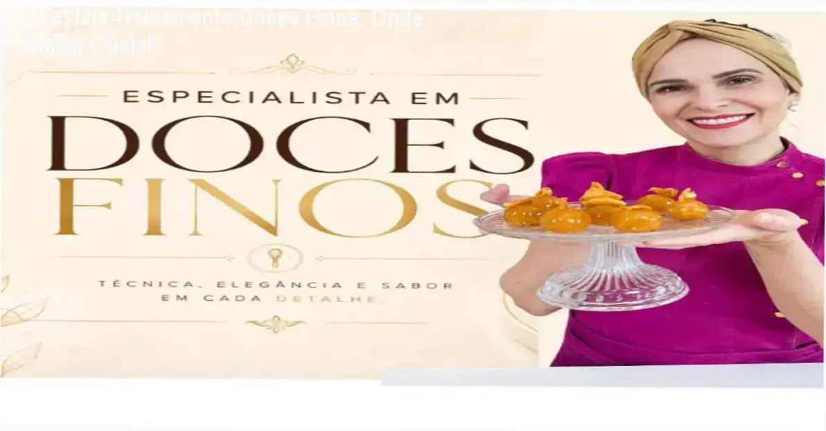 Chef Isis Treinamento Doces Finos: Onde Baixar Oficial? 1 https://ondeaprender.com.br/curso-chef-isis-doces-finos-download-gratis/ Imagem do Curso Chef Isis de Doces Finos mostrando certificado e doces finos