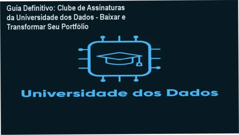 Guia Definitivo: Clube de Assinaturas da Universidade dos Dados - Baixar e Transformar Seu Portfólio 6 https://ondeaprender.com.br/clube-das-ias-como-funciona-o-acesso-as-ferramentas/ Materiais didáticos de Ciência de Dados liberados semanalmente no clube online.