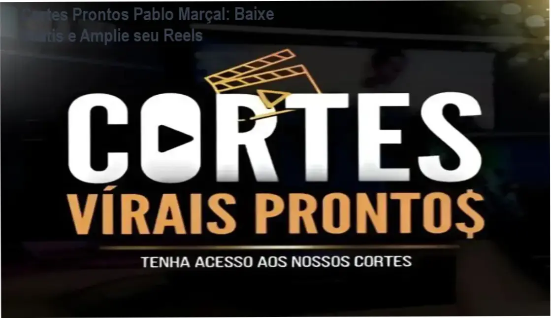 Cortes Prontos Pablo Marçal download gratuito
