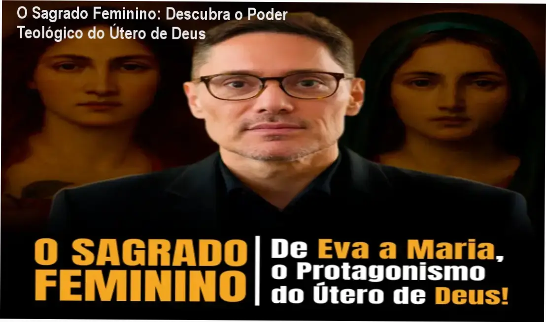Curso O Sagrado Feminino: Prova social da autoridade eclesiástica Padre Fábio Marinho ensinando sobre figuras bíblicas femininas