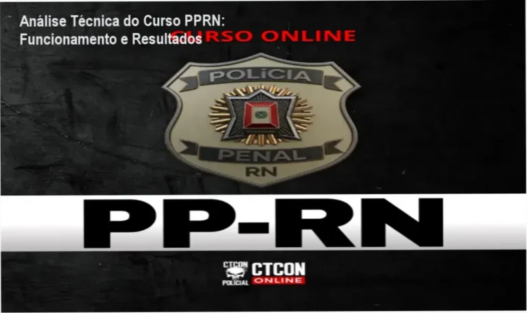 Curso PPRN/CTCON Policial + bastidores, funcionamento ou visão interna