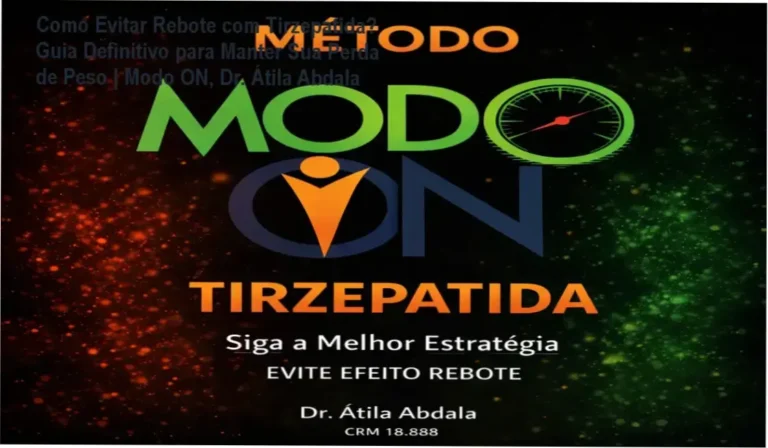 Como Evitar Rebote com Tirzepatida? Guia Definitivo para Manter Sua Perda de Peso | Modo ON, Dr. Átila Abdala 4 https://ondeaprender.com.br/curso-pilotagem-drones-wanzam-duvidas-sobre-download/ Técnica prática para evitar rebote com tirzepatida - Metodologia do Dr. Átila Abdala preservando massa muscular e garantindo resultados sustentáveis