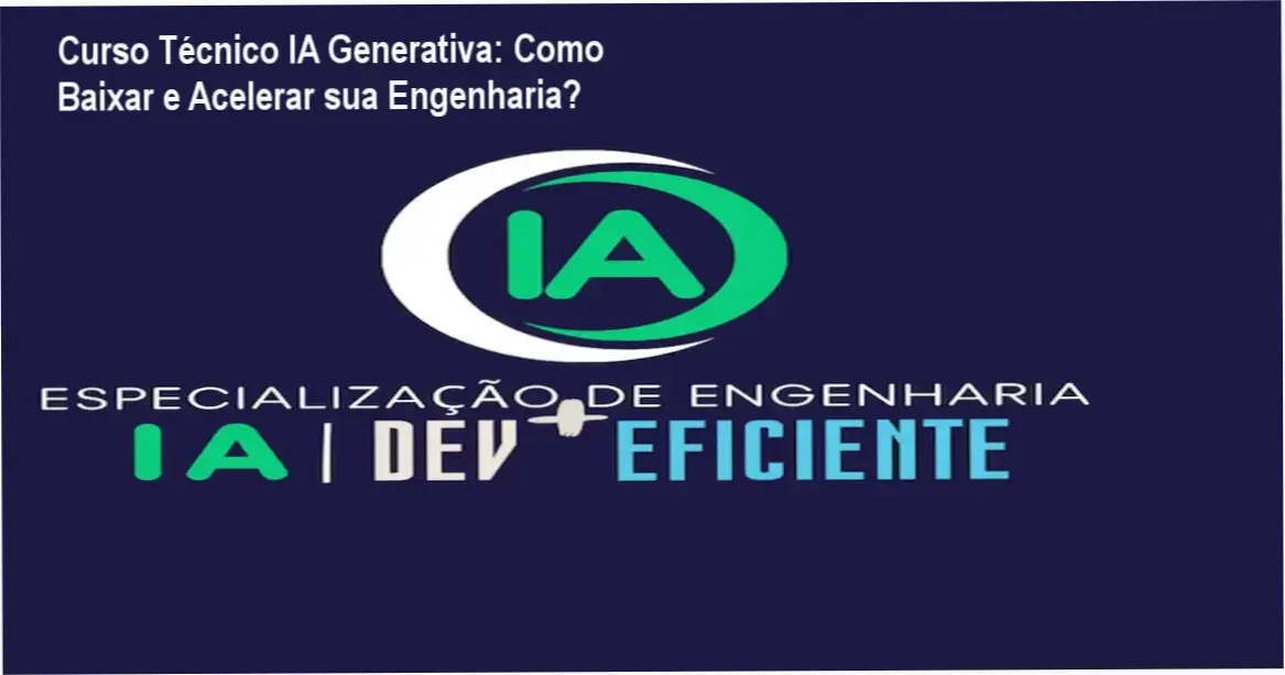 Curso Técnico IA Generativa: Como Baixar e Acelerar sua Engenharia? 1 https://ondeaprender.com.br/especializacao-em-engenharia-de-ia-dev-educacao-produtiva-dev-eficiente-certificou-se-em-download-online/ Curso de Engenharia de IA com foco em sistemas reais e arquitetura moderna.