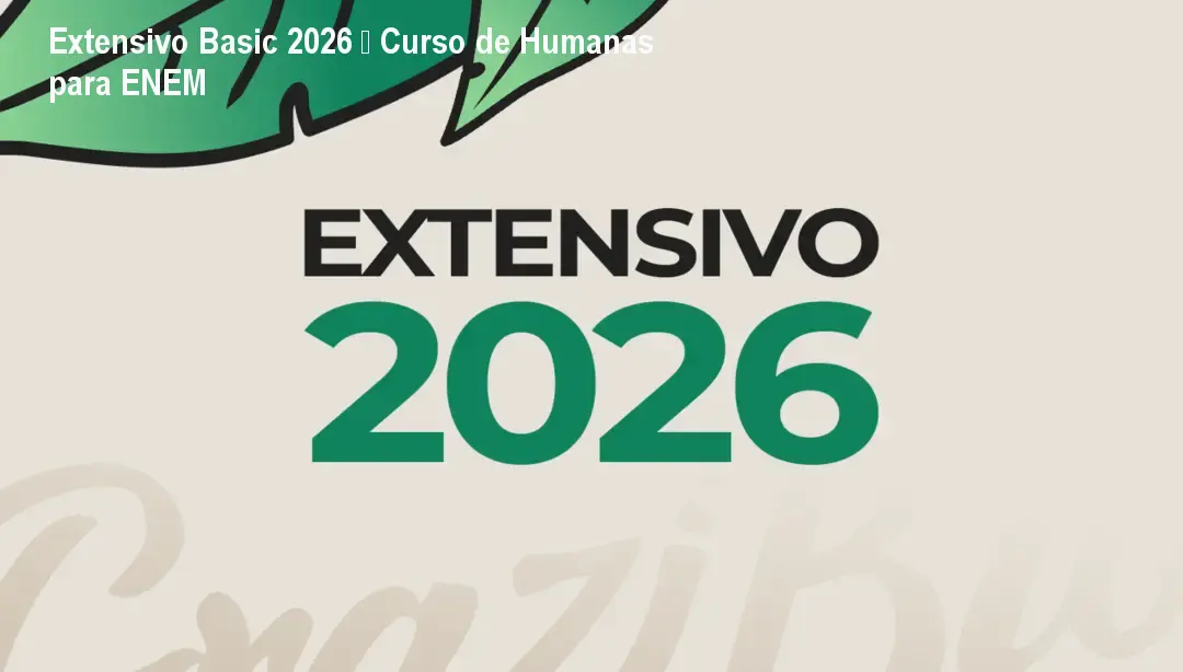 Extensivo Basic 2026 – Curso de Humanas para ENEM 1 https://ondeaprender.com.br/aprender/extensivo-basic-2026-compreenda-humanas-enem/ Extensivo Basic 2026 – Curso de Humanas para ENEM