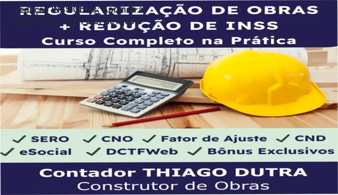 Redução INSS Obras: Aprenda a Regularizar com Fator de Ajuste 1 https://ondeaprender.com.br/regularizacao-obras-reducao-inss-fator-de-ajuste-como-baixar/ Profissional analisando documentos de obra com árvore de fundo, simbolizando gestão fiscal e compliance