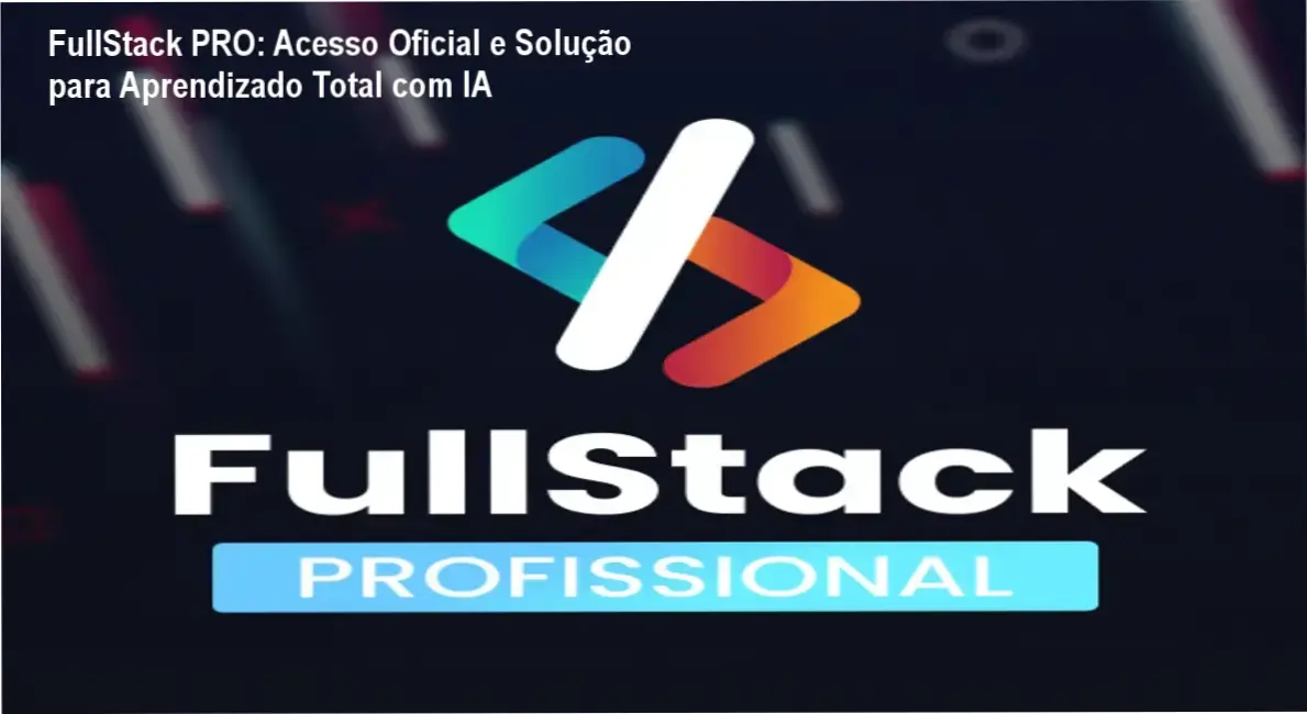 FullStack PRO: Acesso Oficial e Solução para Aprendizado Total com IA 1 https://ondeaprender.com.br/fullstack-pro-onde-baixar-e-se-gratis/ Tela de login do FullStack PRO com acesso à plataforma de curso completo