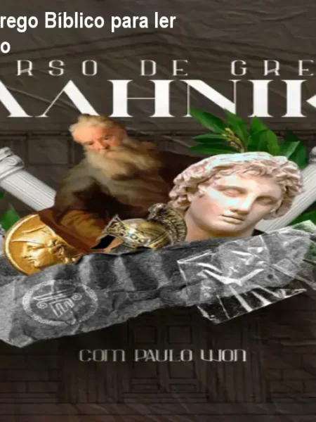 Curso online de Grego Bíblico para ler o Novo Testamento