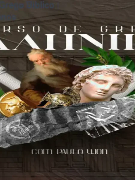 Curso Hellenike de Grego Bíblico – Domine o NT em 2 anos