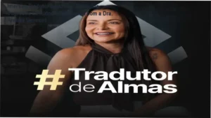 Imersão Tradutor de Almas com a Dra. Andréa Vermont, especialista em saúde mental com mais de 15 anos de experiência e 50 mil alunos em 16 países