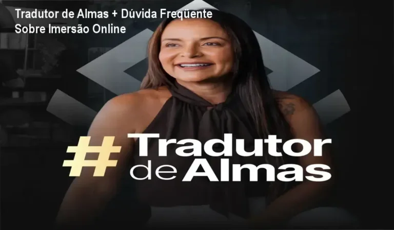 Tradutor de Almas - Bastidores da Imersão Online com Dra. Andréa Vermont