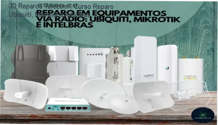 JD Reparos Telecom – download gratuito do curso de reparo Ubiquiti, Mikrotik e Intelbras