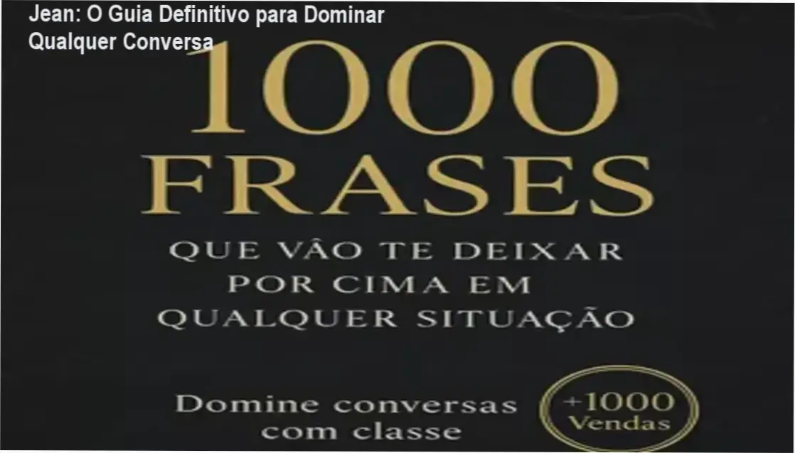 Capa do ebook 1000 Frases de Jean destacando frases práticas para autoridade social