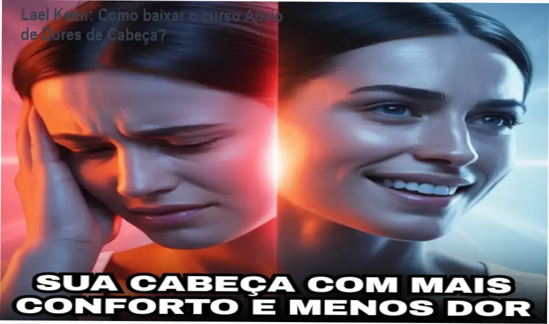 Tela mostrando o curso Alívio de Dores de Cabeça da Lael Keen pronto para download