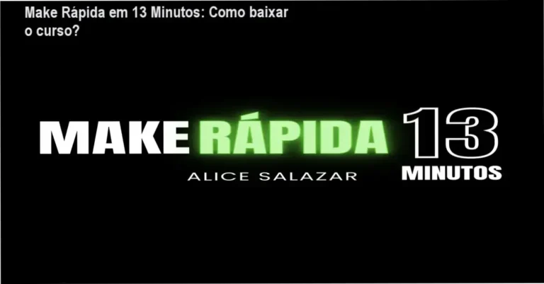 Imagem do curso Make Rápida em 13 Minutos de Alice Salazar mostrando acesso online