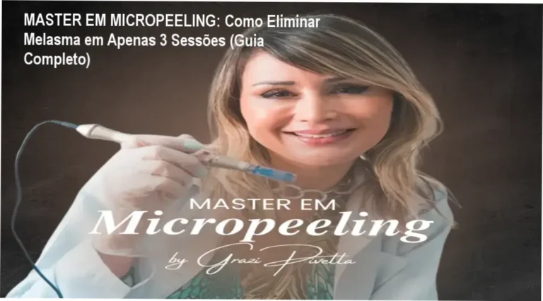 MASTER EM MICROPEELING: Como Eliminar Melasma em Apenas 3 Sessões (Guia Completo) 7 https://ondeaprender.com.br/somnia-como-funciona-para-dormir-rapido/ Grazi Pivetta explicando o protocolo híbrido de microagulhamento e peeling manipulado no Master em Micropeeling