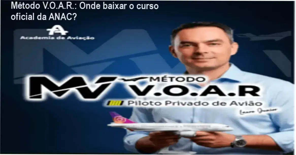 Método V.O.A.R.: Onde baixar o curso oficial da ANAC? 1 https://ondeaprender.com.br/metodo-voar-download-gratis-onde-obter/ Tela mostrando a página de download oficial do Método V.O.A.R. para Piloto Privado ANAN