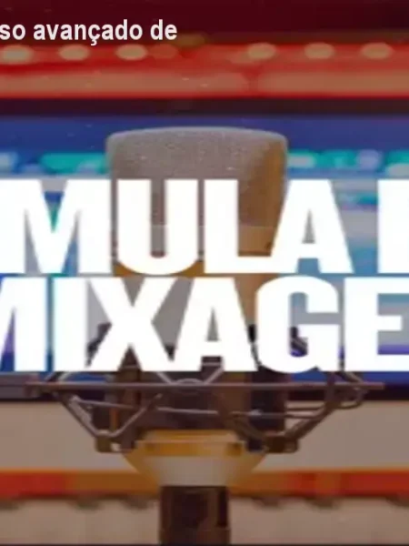 Metodologia FM3 – Curso avançado de mixagem profissional