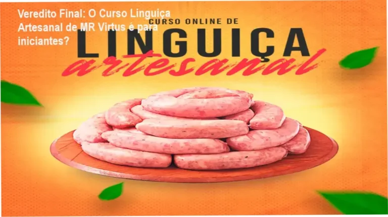 Veredito Final: O Curso Linguiça Artesanal de MR Virtus é para iniciantes? 4 https://ondeaprender.com.br/webhoje-cursos-online-duvida-curso-pet-pro/ Imagem ilustrativa do curso de linguiça artesanal de MR Virtus para iniciantes