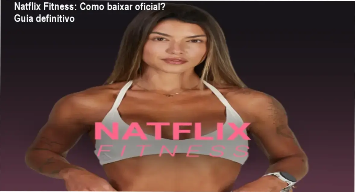 Tela da plataforma Natflix Fitness mostrando treinos e cardápios