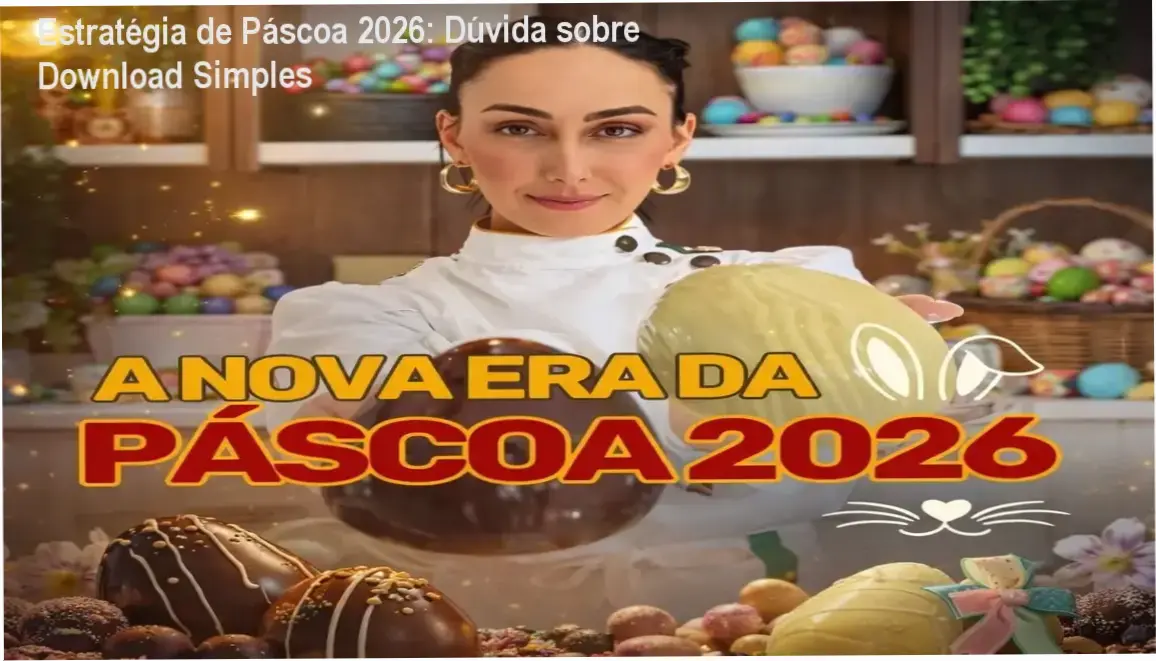 Estratégia de Páscoa 2026: Dúvida sobre Download Simples 1 https://ondeaprender.com.br/a-nova-era-da-pascoa-2026-duvidas-sobre-download-gratis/ Curso online sobre estratégia de confeitaria para Páscoa 2026, com destaque para download e acesso imediato