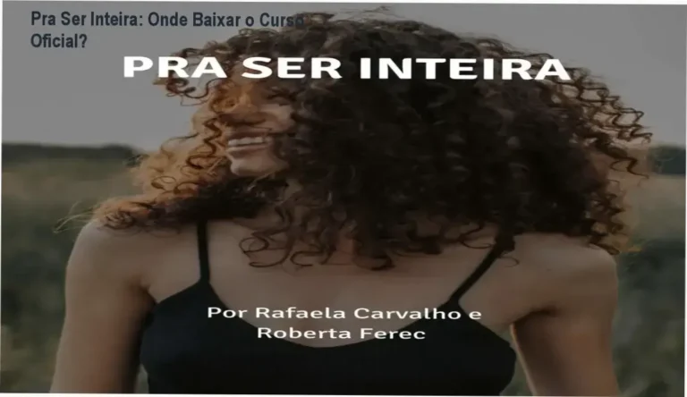 Imagem ilustrativa do curso Pra Ser Inteira com destaque para a opção de download oficial