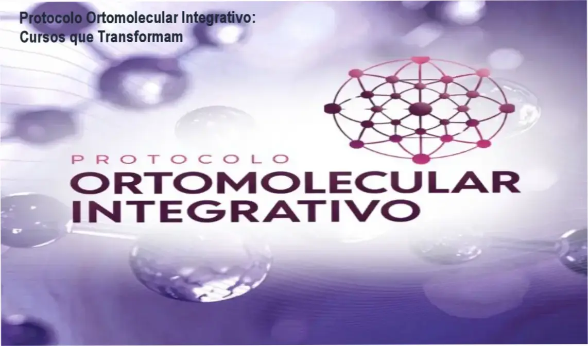 Protocolo Ortomolecular Integrativo: Cursos que Transformam 1 https://ondeaprender.com.br/protocolo-ortomolecular-integrativo-2/ Protocolo Ortomolecular Integrativo + acesso online gratuito | formação incomum e relevante