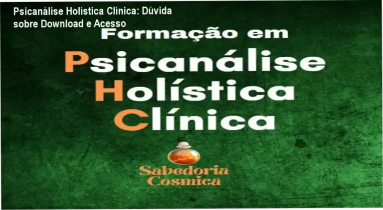 Psicanálise Holística Clínica: Dúvida sobre Download e Acesso 7 https://ondeaprender.com.br/zappost-criador-de-posts/ Psicanálise Holística Clínica com abordagem integrada