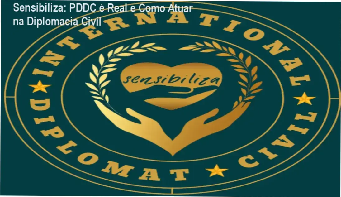 Sensibiliza: PDDC é Real e Como Atuar na Diplomacia Civil 1 https://ondeaprender.com.br/sensibiliza-pddc-e-real/ Representação de autoridade em diplomacia civil e liderança humanitária internacional
