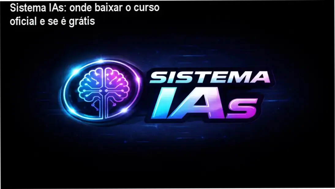 Sistema IAs: onde baixar o curso oficial e se é grátis 1 https://ondeaprender.com.br/sistema-ias-onde-baixar-curso-oficial-gratis/ Interface da plataforma oficial do Sistema IAs com aulas de IA organizadas