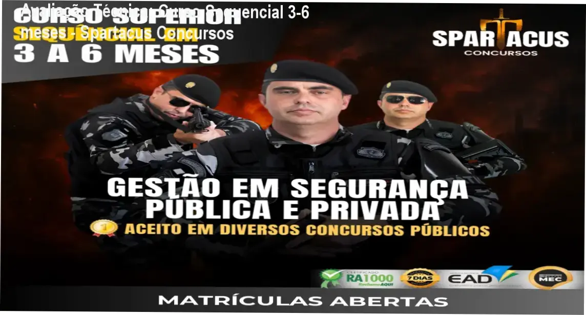Avaliação Técnica: Curso Sequencial 3-6 meses - Spartacus Concursos 1 https://ondeaprender.com.br/spartacus-concursos-dvoebra-curso-sequencial-aceito-em-concursos-publicos/ Avaliação detalhada do Curso Superior em Gestao de Seguranca Publica e Privada oferecido pela Spartacus Concursos, ideal para quem precisa de certificado rapido e online