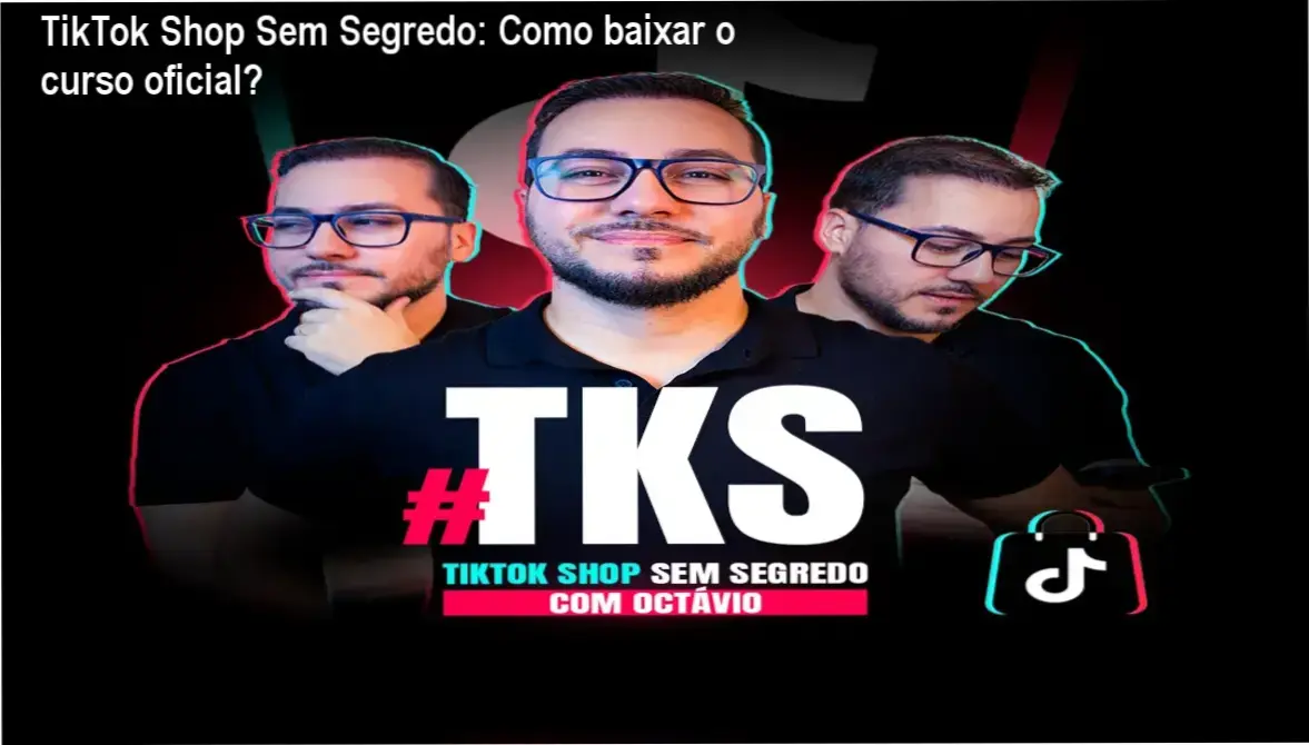 Captura de tela mostrando a página oficial de download do curso TikTok Shop Sem Segredo