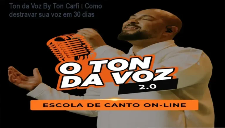 Ton da Voz By Ton Carfi – cronograma de carga horária para dominar a técnica vocal