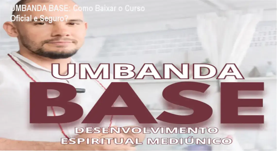 Tela mostrando acesso ao curso online UMBANDA BASE, destaque para download seguro