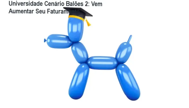 Universidade Cenário Balões 2: Vem Aumentar Seu Faturamento 1 https://ondeaprender.com.br/ Universidade Cenário Balões 2 download gratuito ou licença oficial
