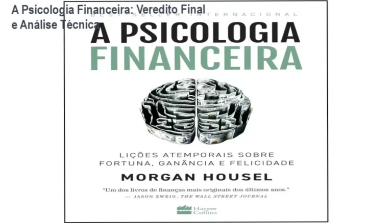A Psicologia Financeira: Veredito Final e Análise Técnica 2 https://ondeaprender.com.br/teoria-da-magia-fase-06-nino-denani-analise-tecnica/ Livro A Psicologia Financeira de Morgan Housel focado em comportamento e dinheiro