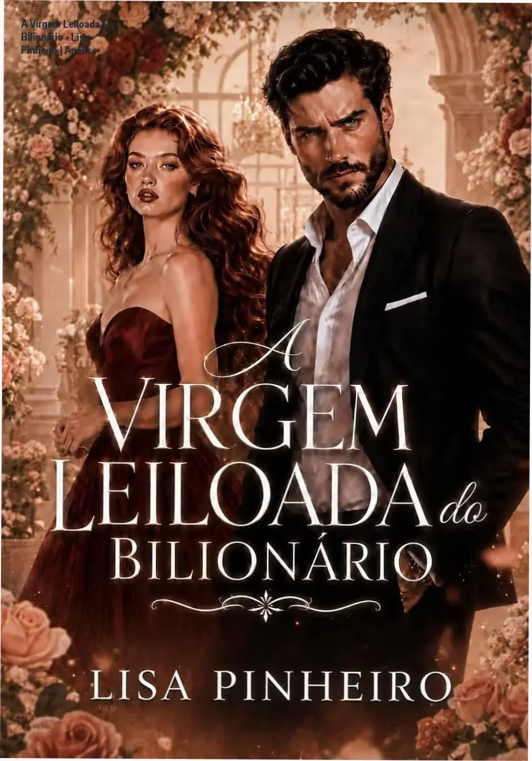 Capa do eBook A Virgem Leiloada Do Bilionário de Lisa Pinheiro em dispositivo Kindle