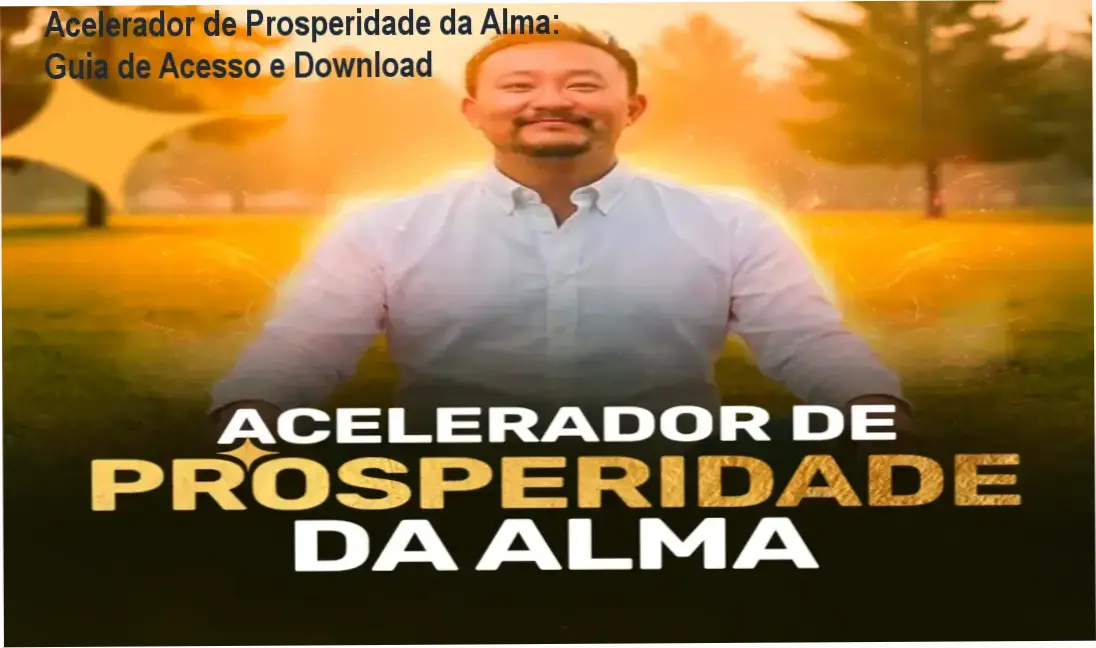 Acelerador de Prosperidade da Alma: Guia de Acesso e Download 1 https://ondeaprender.com.br/acelerador-de-prosperidade-da-alma-download-e-acesso-oficial/ Representação visual da tecnologia espiritual Luz Estelar e prosperidade