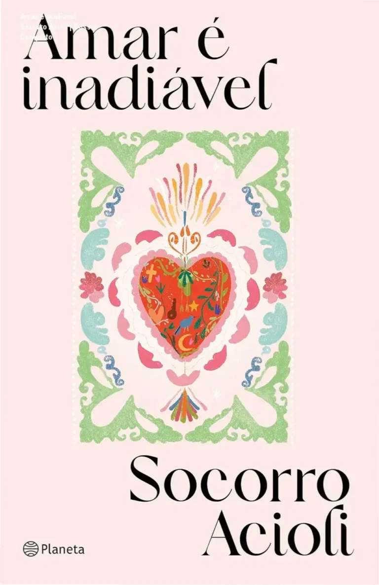 Capa do livro Amar é Inadiável de Socorro Acioli em formato digital