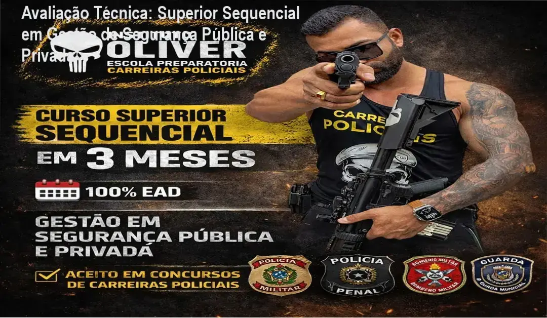 Avaliação Técnica: Superior Sequencial em Gestão de Segurança Pública e Privada 1 https://ondeaprender.com.br/avaliacao-tecnica-superior-sequencial-em-gestao-de-seguranca-publica-e-privada/ Guia explicativo sobre o produto digital Superior Sequencial em Gestão de Segurança Pública e Privada