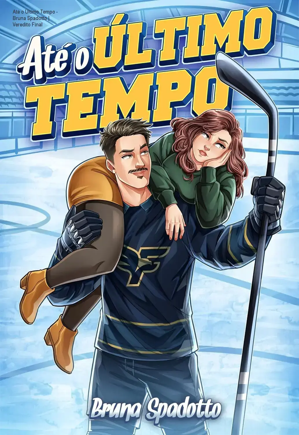 Até o Último Tempo - Bruna Spadotto | Veredito Final 1 https://ondeaprender.com.br/ate-o-ultimo-tempo-bruna-spadotto-analise/ Capa do eBook Até o Último Tempo de Bruna Spadotto com foco em romance contemporâneo