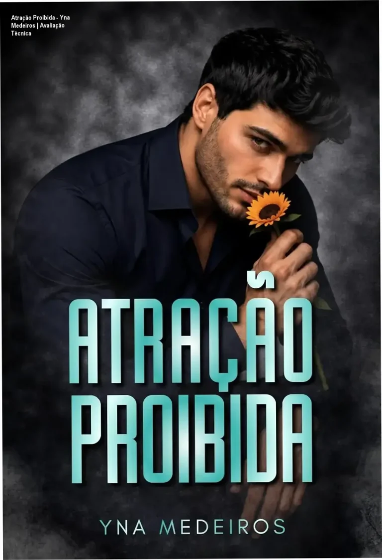 Atração Proibida - Yna Medeiros | Avaliação Técnica 4 https://ondeaprender.com.br/a-hipotese-do-amor-romance-stem-recomendado/ Capa do ebook Atração Proibida de Yna Medeiros em formato digital