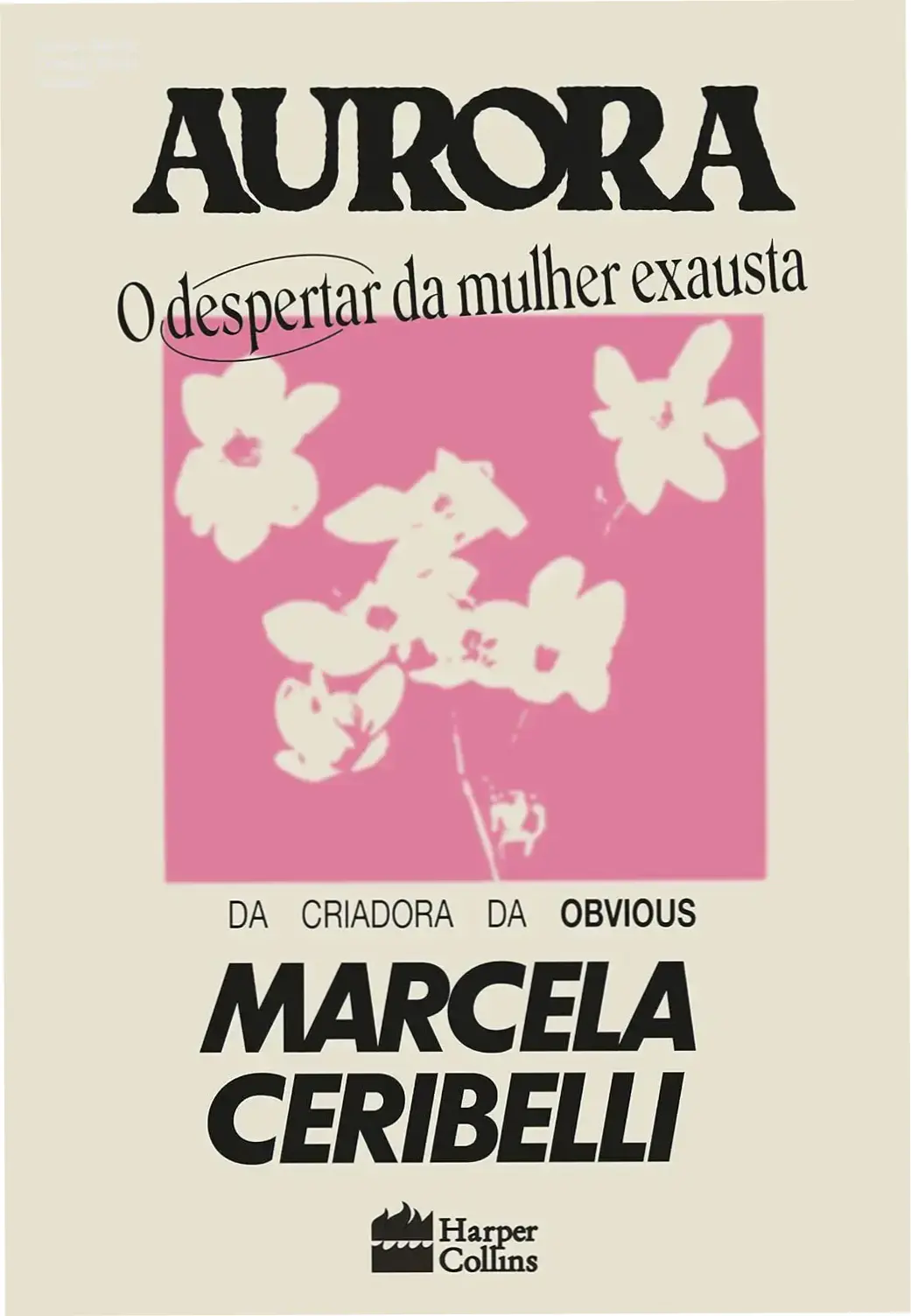 Aurora - Marcela Ceribelli | Dossiê Completo 1 https://ondeaprender.com.br/aurora-marcela-ceribelli-analise-completa/ Capa do eBook Aurora de Marcela Ceribelli sobre despertar feminino e saúde mental