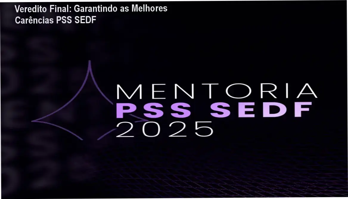 Material de estudo do curso Garantindo as Melhores Carências PSS SEDF 2025