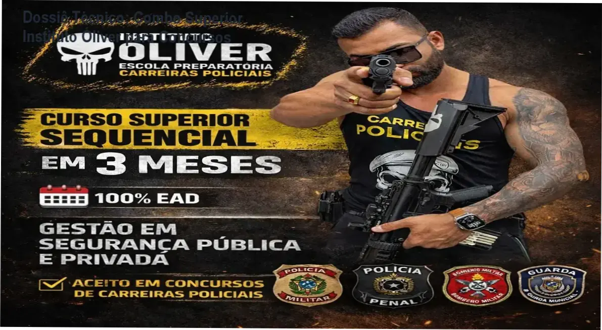 Dossiê Técnico: Combo Superior Instituto Óliver para Concursos 1 https://ondeaprender.com.br/combo-superior-instituto-oliver-concursos/ Certificado de nível superior do Combo Instituto Óliver para concursos policiais