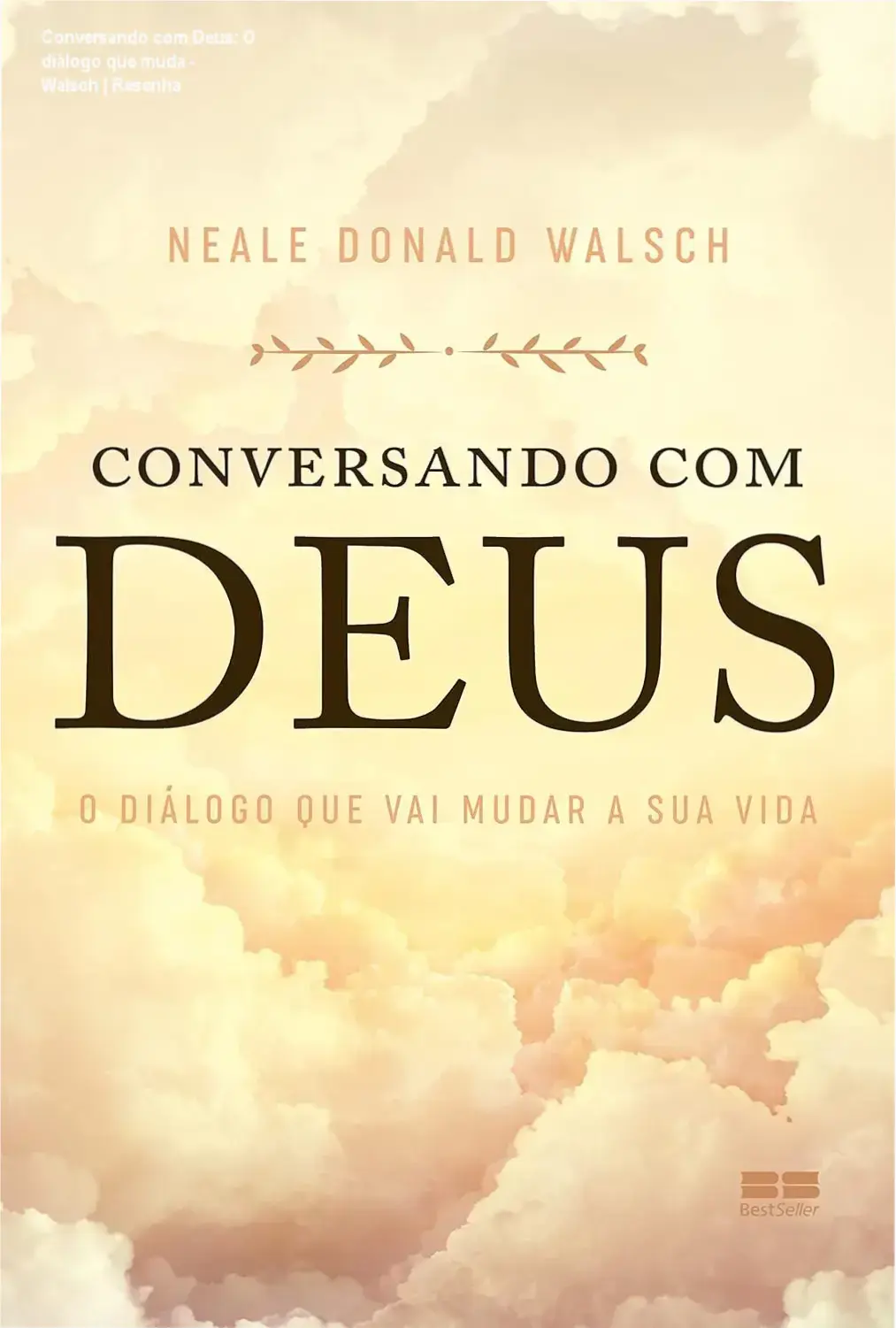 Capa do livro Conversando com Deus: O diálogo que muda